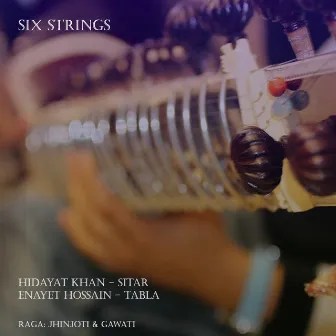 Six Strings by Hidayat Khan