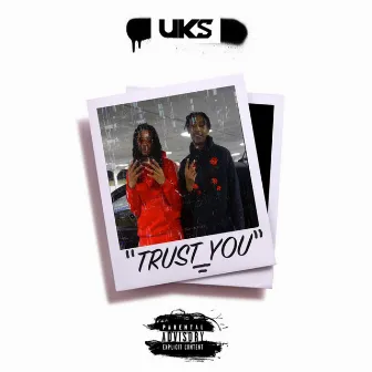 Trust You by Dreadz