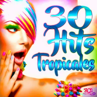 30 Hits Tropicales by Unknown Artist