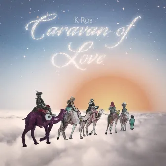 Caravan of Love (Cover) by K-Rob