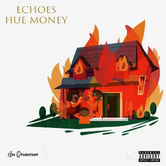 Echoes by Hue Money