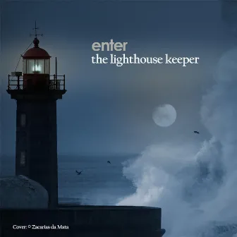 The Lighthouse Keeper by Enter