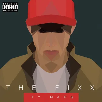 The Fixx by Ty Naps