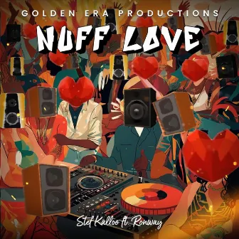 Nuff Love by Stef Kalloo