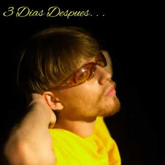 3 Dias Despues... by Chaco