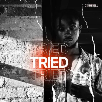 Tried by Cordell