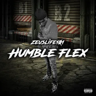 HUMBLE FLEX by ZeusLife101