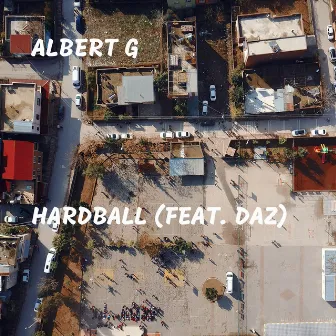 Hardball by Albert G