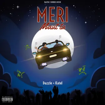 MERI MAUT TU by DAZZLE CHORDS MUSIC