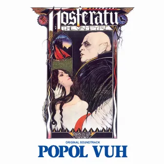 Nosferatu (Original Motion Picture Soundtrack) by Popol Vuh