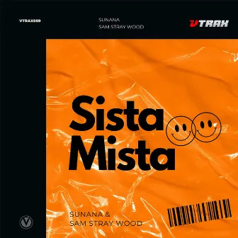 Sista Mista by Sam Stray Wood