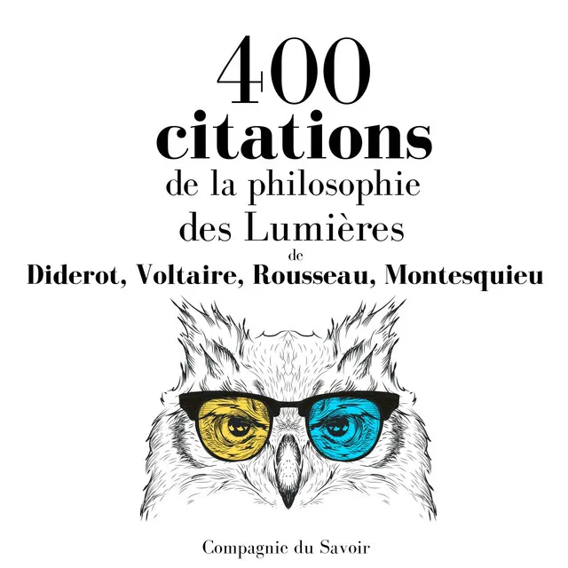 Chapter 1.2 & Chapter 2.1 - 400 citations de la philosophie des Lumières