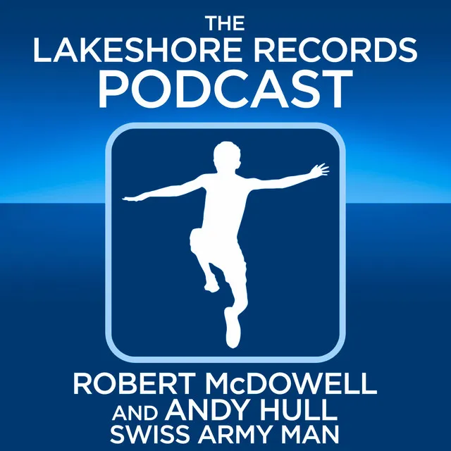 Robert McDowell & Andy Hull: Swiss Army Man Podcast