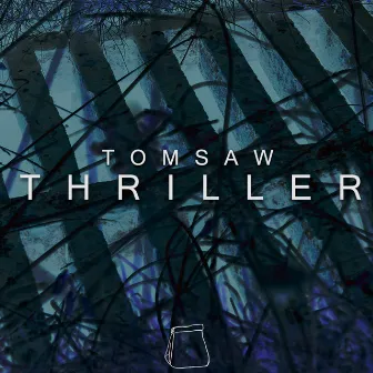 Thriller by Tomsaw