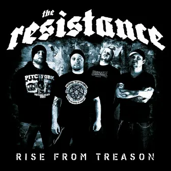 Rise from Treason by The Resistance