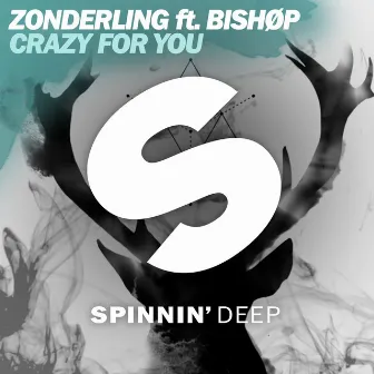 Crazy For You (feat. BISHØP) by Zonderling