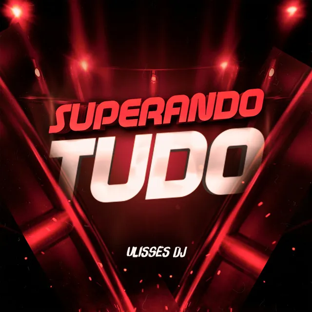 Superando Tudo