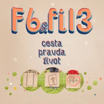 Cesta - Pravda - Život by F-6