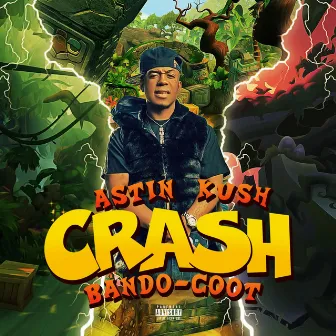 Crash Bando-Coot by Astin Kush