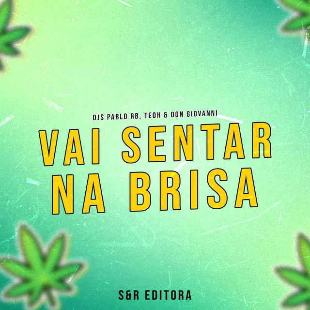 Vai Sentar na Brisa