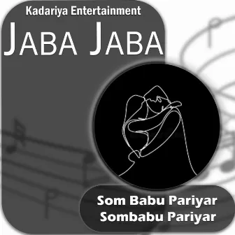 Jaba Jaba by Som Babu Pariyar