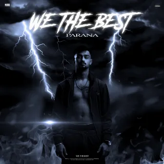 We The Best by Parana