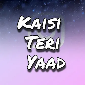 Kesi Teri Yaad by Shadow