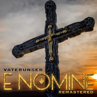 Vater Unser (2024 Remastered) by E Nomine