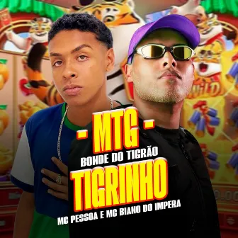 Mtg Bonde do Tigrão Tigrinho by MC Pessoa