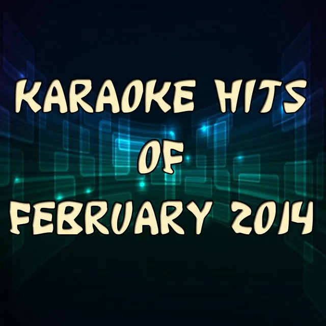 Karaoke Hits of February 2014