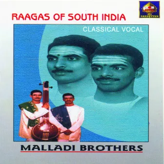 Raagaas Of South India Vol 4 by Mallaadi Brothers