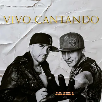 Vivo Cantando by Jaziel P.D.C