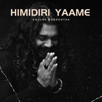 Himidiri Yaame by Arjuna Rookantha