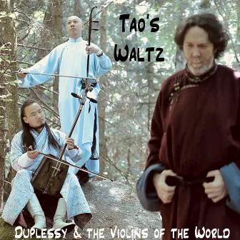 Tao's Waltz (Générique De La Chine) by The Violins of the World