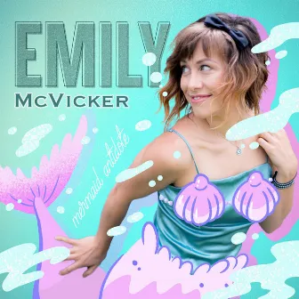 Mermaid Antidote by Emily McVicker