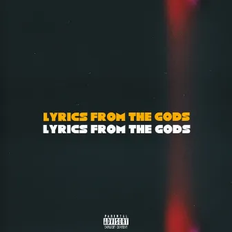 Lyrics from the Gods by Yobig