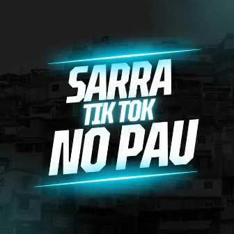 Sarra no Pau by Mc Lczin