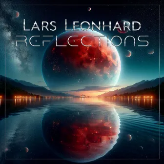 Reflections by Lars Leonhard