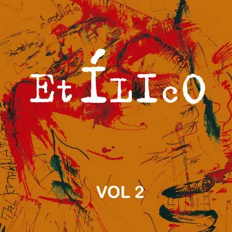 Vol. 2 by Etílico