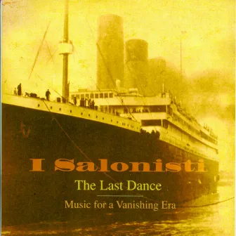 The Last Dance by I Salonisti