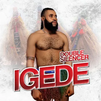 Igede by Double Silencer