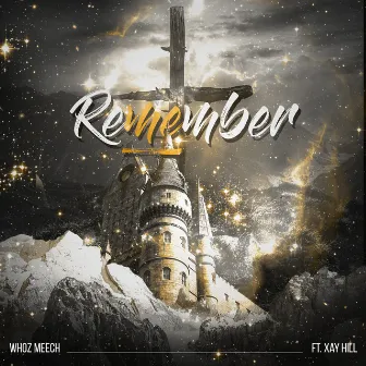 Remember Me by Whoz Meech