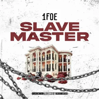 Slave Master by 1foe