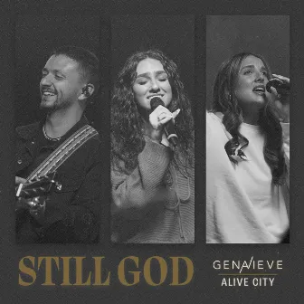 Still God (Acoustic) by Alive City