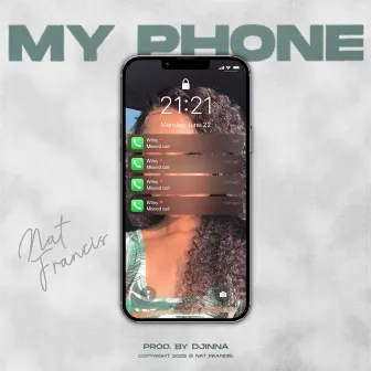 My Phone by Nat Francis