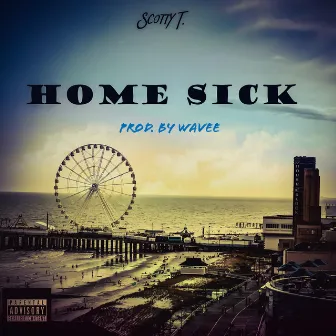 Home Sick by Scotty T