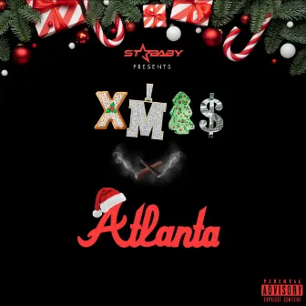 Strbaby Presents: Xmas in Atlanta by STRBABY