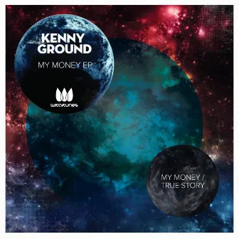 My Money EP by Kenny Ground