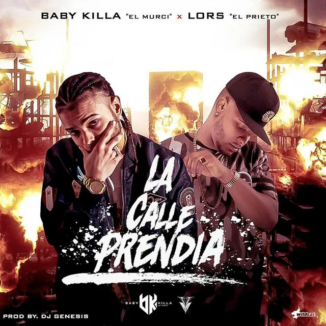 La Calle Prendia (feat. Lors El Prieto)