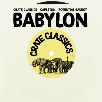 Babylon by Crate Classics